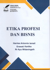 Etika Profesi dan Bisnis