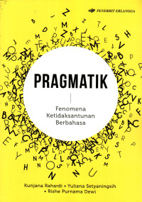 Image of Pragmatik : Fenomena Ketidaksantunan Berbahasa